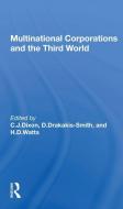 Multinational Corporations And The Third World di C.J. Dixon edito da Taylor & Francis Ltd