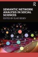 Semantic Network Analysis In Social Sciences edito da Taylor & Francis Ltd