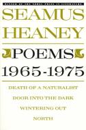 Poems, 1965-1975 di Seamus Heaney edito da FARRAR STRAUSS & GIROUX