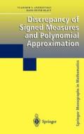 Discrepancy of Signed Measures and Polynomial Approximation di Vladimir V. Andrievskii, Hans-Peter Blatt edito da Springer New York