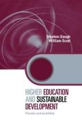 Higher Education and Sustainable Development di Stephen Gough edito da Routledge