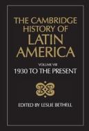 The Cambridge History of Latin America Vol 8 edito da Cambridge University Press