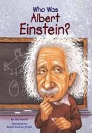 Who Was Albert Einstein? di Jess Brallier edito da TURTLEBACK BOOKS