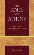 The Soul of Athens di Jan H. Blits edito da Lexington Books
