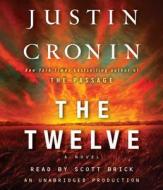 The Twelve di Justin Cronin edito da Random House Audio Publishing Group
