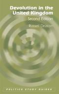 Devolution in the United Kingdom di Russell Deacon edito da EDINBURGH UNIV PR
