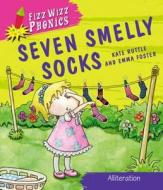 Seven Smelly Socks di Kate Ruttle edito da Hachette Children\'s Group
