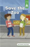 Save the Zoo di Leanna Koch edito da Capstone
