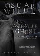 The Canterville Ghost and Other Stories di Oscar Wilde edito da Blackstone Audiobooks