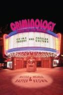 Criminology Goes to the Movies di Nicole Rafter, Michelle Brown edito da New York University Press