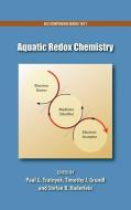 Aquatic Redox Chemistry di Paul Tratnyek edito da AMER CHEMICAL SOC