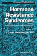 Hormone Resistance Syndromes edito da Humana Press