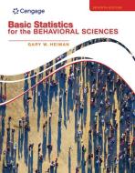 Basic Statistics for the Behavioral Sciences di Gary Heiman edito da WADSWORTH INC FULFILLMENT