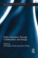 Public Innovation through Collaboration and Design edito da Taylor & Francis Ltd