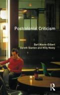 Postcolonial Criticism di Bart Moore-Gilbert, Gareth Stanton, Willy Maley edito da ROUTLEDGE