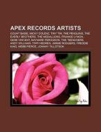 Apex Records artists di Books Llc edito da Books LLC, Reference Series