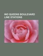 Ind Queens Boulevard Line Stations: Roos di Books Llc edito da Books LLC, Wiki Series