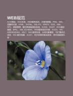 Web Gui F N: Acid C Sh , W3c Biao Zhun, di L. I. Yu N. Wikipedia edito da Books LLC, Wiki Series