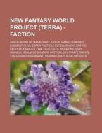 New Fantasy World Project Terra - Fact di Source Wikia edito da Books LLC, Wiki Series