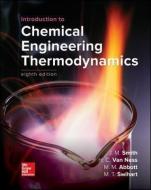 Introduction to Chemical Engineering Thermodynamics di J. M. Smith, Hendrick C. Van Ness, Michael Abbott, Mark Swihart edito da McGraw-Hill Education