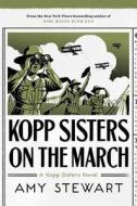 Kopp Sisters on the March di Amy Stewart edito da HOUGHTON MIFFLIN