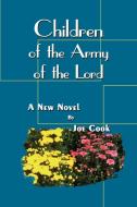 Children of the Army of the Lord di Joe Cook edito da AUTHORHOUSE