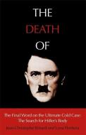 The Death of Hitler di Jean-Christophe Brisard, Lana Parshina edito da Hodder & Stoughton