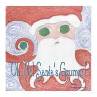 Oh No ! Santa's Grumpy di Margaret Farnsworth edito da Createspace