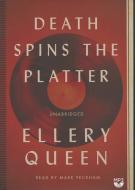 Death Spins the Platter di Ellery Queen edito da Audiogo