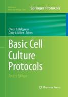 Basic Cell Culture Protocols edito da Humana Press