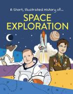 Space Exploration di Mike Goldsmith edito da Rosen Publishing Group, Inc