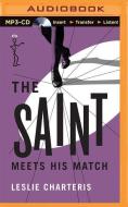 The Saint Meets His Match di Leslie Charteris edito da Audible Studios on Brilliance