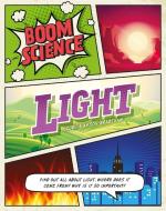 BOOM! Science: Light di Georgia Amson-Bradshaw edito da Hachette Children's Group