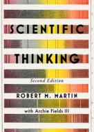Scientific Thinking, Second Edition di Robert M. Martin edito da Broadview Press Ltd
