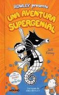 Diario de Rowley 2: Una Aventura Supergenial / Rowley Jefferson's Awesome Friendly Adventure di Jeff Kinney edito da MOLINO