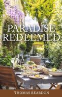 Paradise Redeemed di Thomas Reardon edito da BOOKBABY
