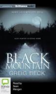 Black Mountain di Greig Beck edito da Bolinda Publishing