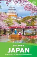 Lonely Planet Discover Japan di Lonely Planet, Rebecca Milner, Ray Bartlett edito da LONELY PLANET PUB