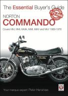 Norton Commando: Covers Mki, Mkii, Mkiia, Mkiii, Mkiv and Mkv 1968 - 1978 di Peter Henshaw edito da VELOCE PUB