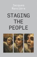 Staging the People di Jacques Ranciere edito da Verso Books