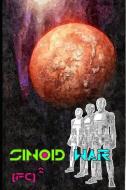 Sinoid War di [Pc] edito da INDEPENDENTLY PUBLISHED
