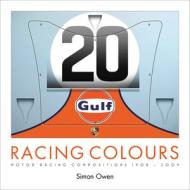 Racing Colours di Simon Owen edito da Veloce Publishing Ltd