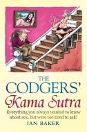 The Codgers' Kama Sutra di Ian Baker edito da Little, Brown Book Group