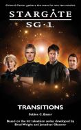 STARGATE SG-1 Transitions di C. Bauer edito da Fandemonium Books