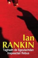 Taghadh de Sgeulachdan Inspeactair Rebus di Ian Rankin edito da Grace Note