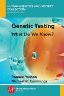Genetic Testing di Ronnee Yashon, Michael Cummings edito da Momentum Press