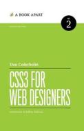 CSS3 for Web Designers di Dan Cederholm edito da A Book Apart