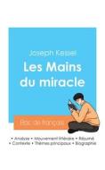 Réussir son Bac de français 2024 : Analyse du roman Les Mains du miracle de Joseph Kessel di Joseph Kessel edito da Bac de français