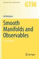 Smooth Manifolds and Observables di Jet Nestruev edito da Springer International Publishing