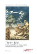 Tier Im Text edito da Peter Lang Ag, Internationaler Verlag Der Wissenschaften